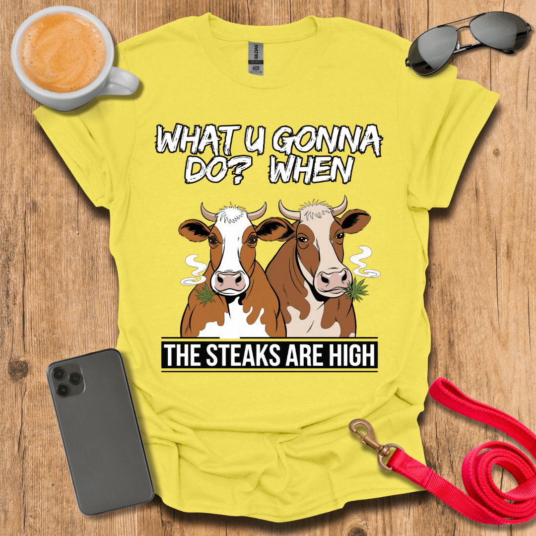 The steaks are high