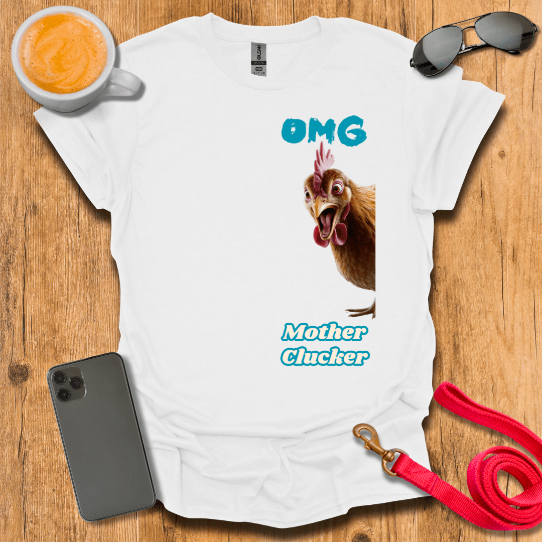 OMG - Mother Clucker