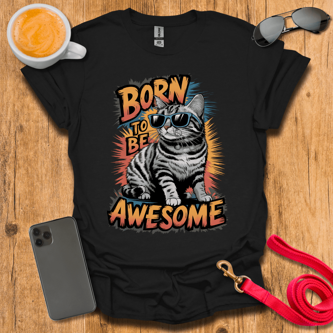 Born to be Awesome Cat