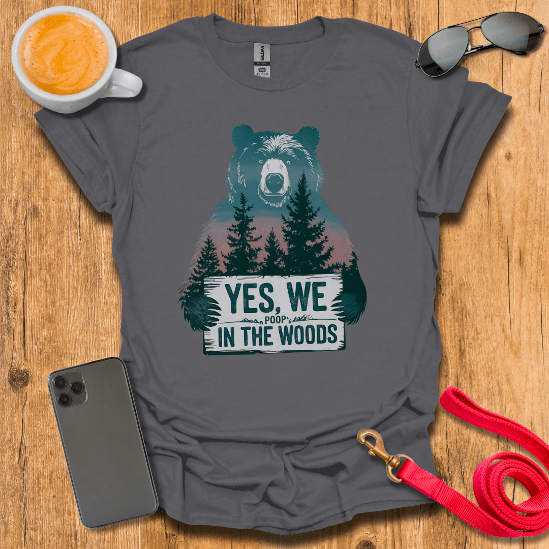 Bears do poop in the woods?