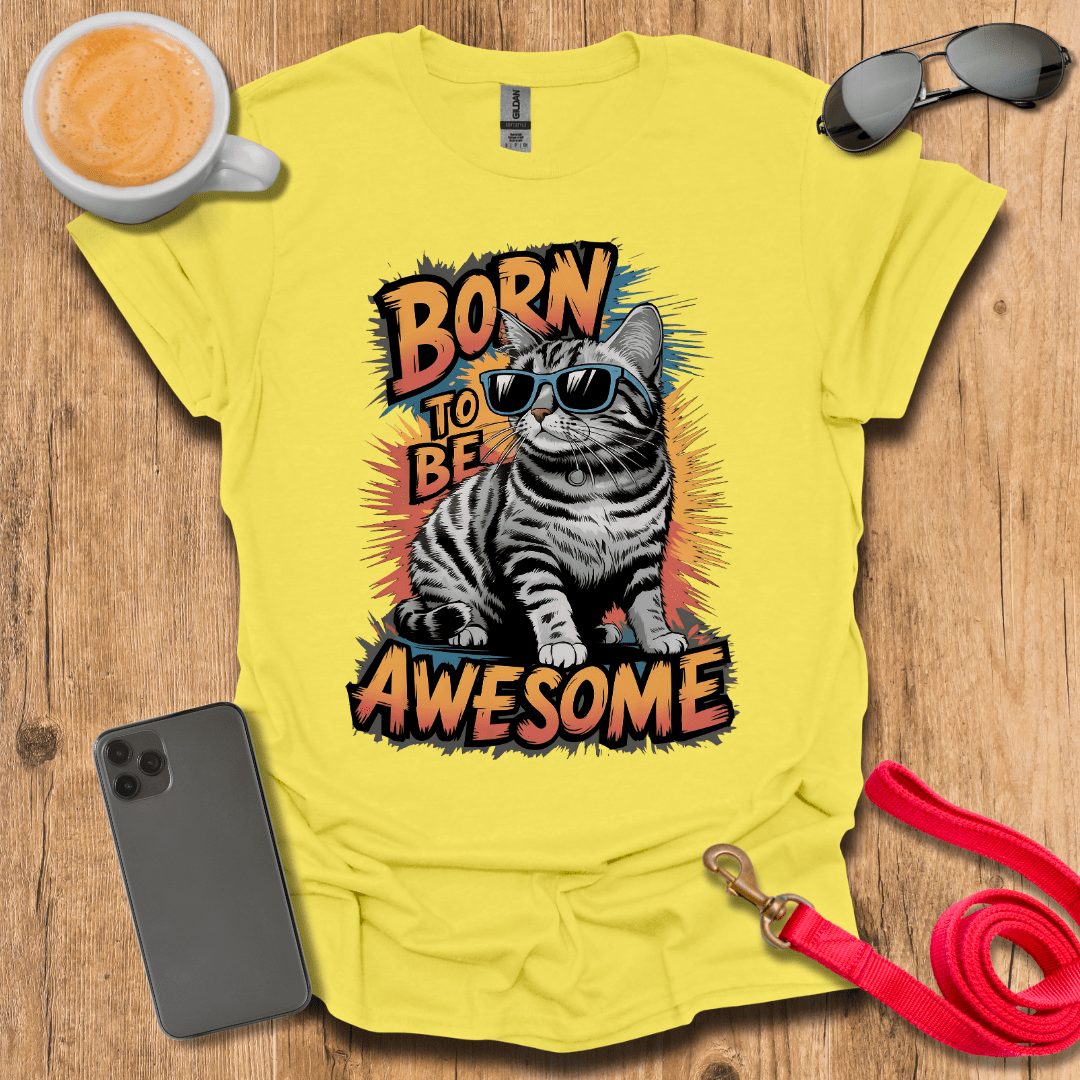 Born to be Awesome Cat