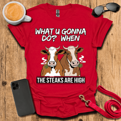 The steaks are high