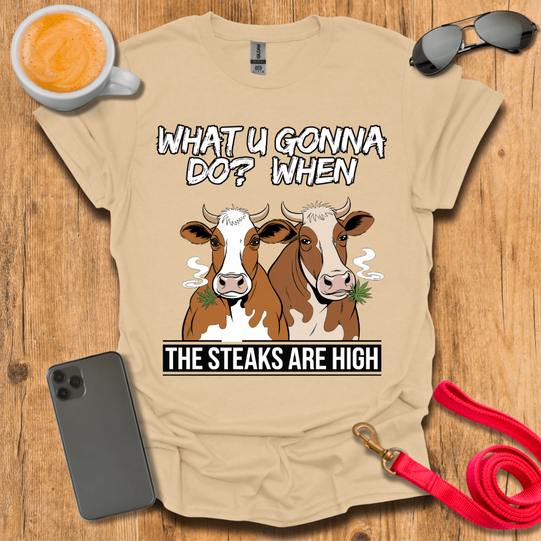 The steaks are high