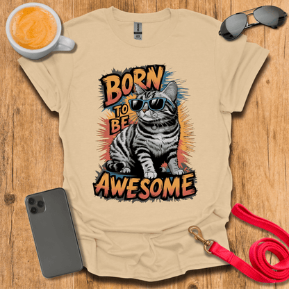 Born to be Awesome Cat