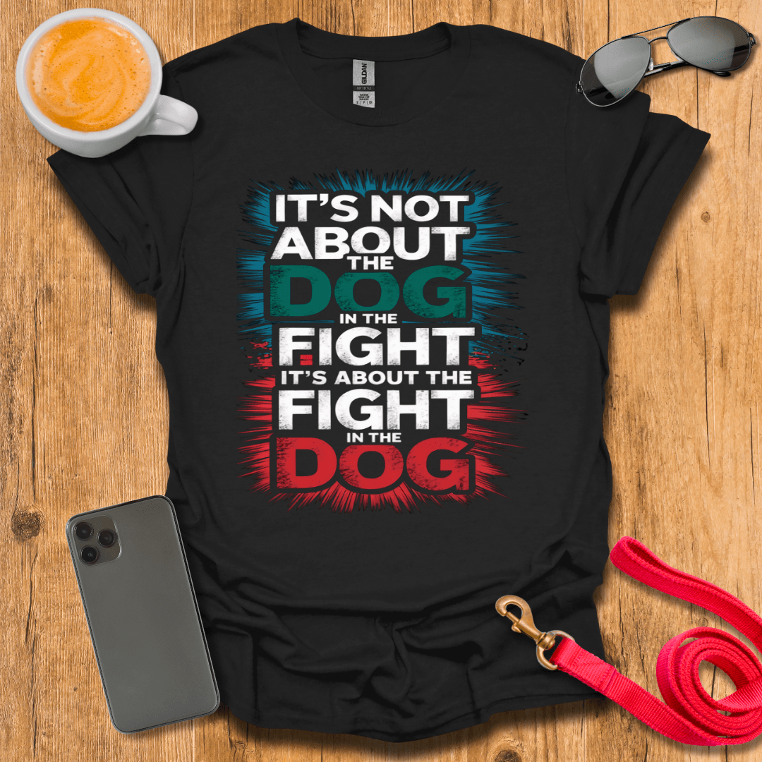 It's about the fight in the dog.